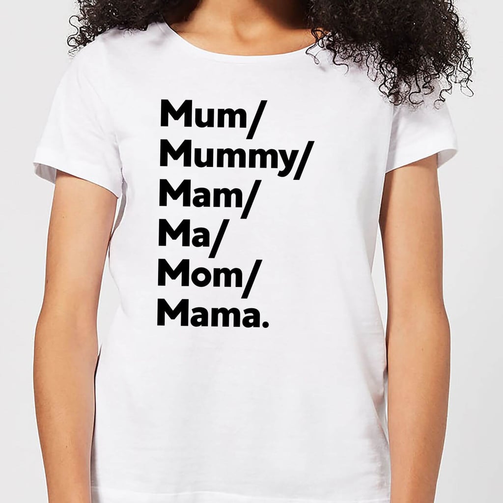 Mums And Mams Women's T-Shirt | Mother's Day Gift Guide 2019 | POPSUGAR ...