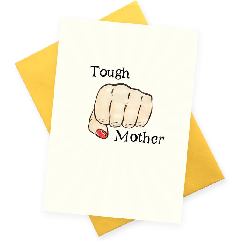 One Tough Mother Valentine's Day Card