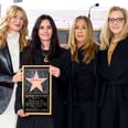 Jennifer Aniston, Lisa Kudrow, and Laura Dern Honor Courteney Cox at Walk of Fame Ceremony