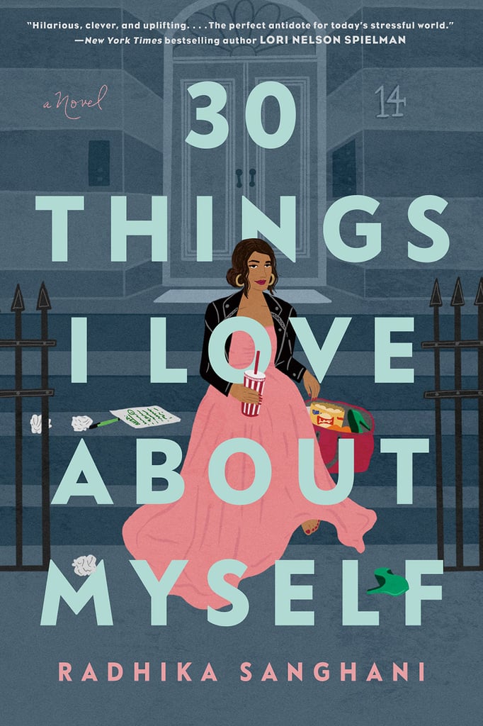 30 Things I Love About Myself by Radhika Sanghani
