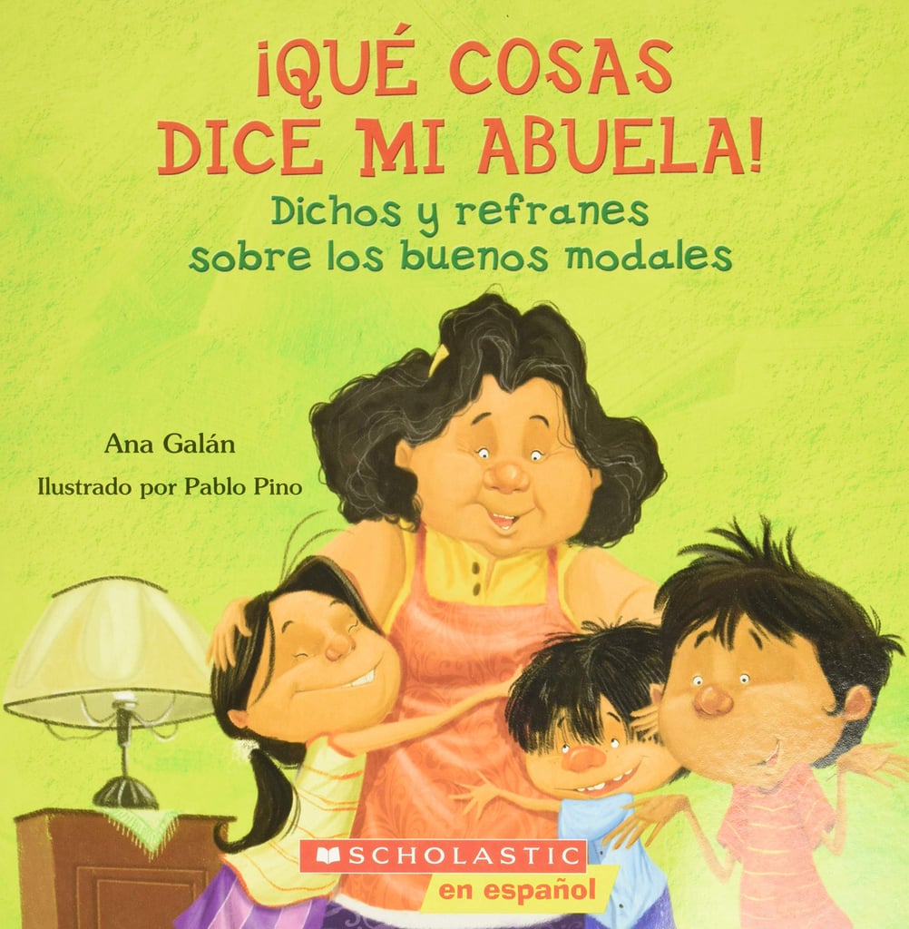 ¡Qué Cosas Dice Mi abuela!