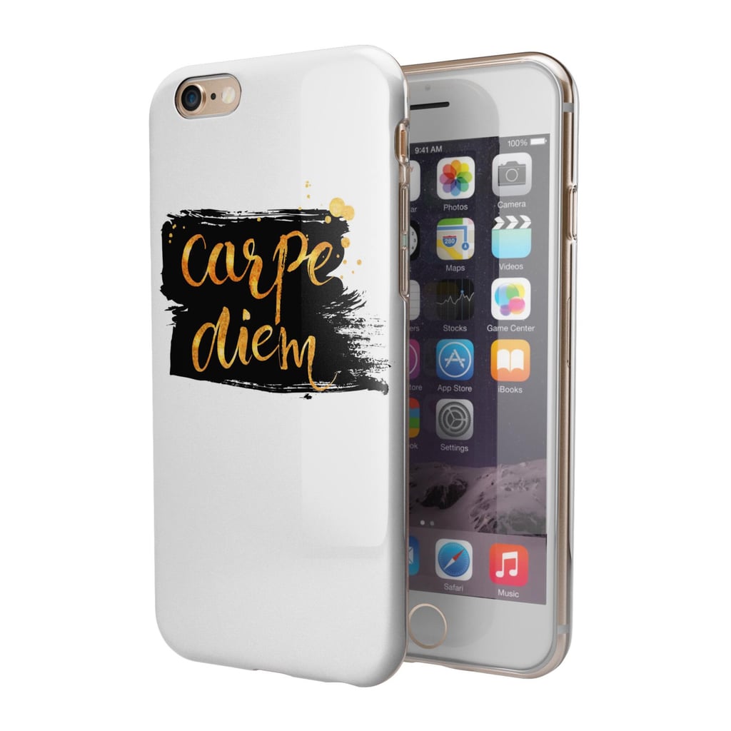 "Carpe Diem" ($28-$30)