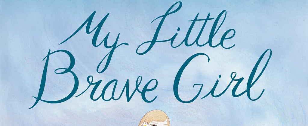Hilary Duff Children’s Book Details | My Little Brave Girl