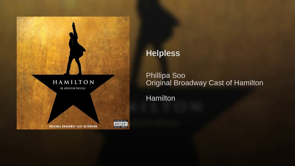 "Helpless" From Hamilton