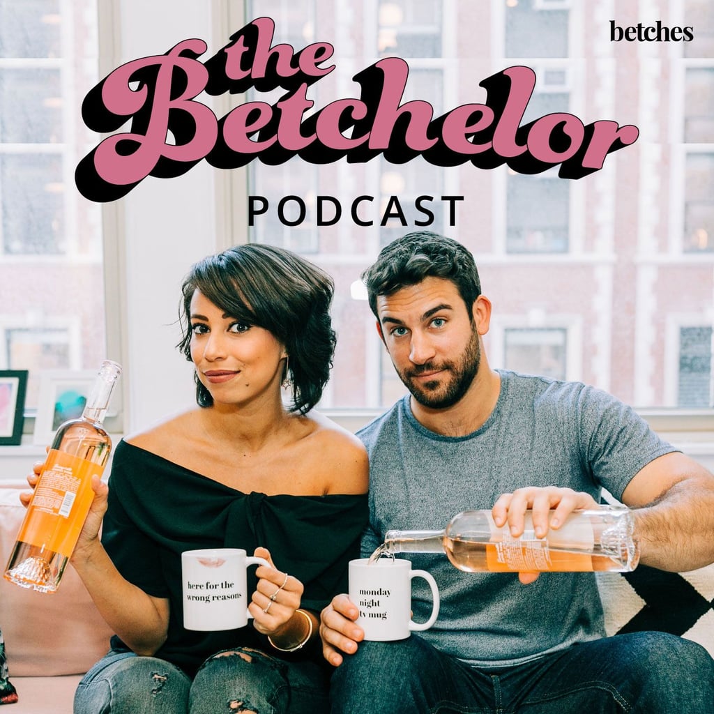 The Betchelor Podcast