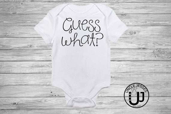 Guess What? onesie