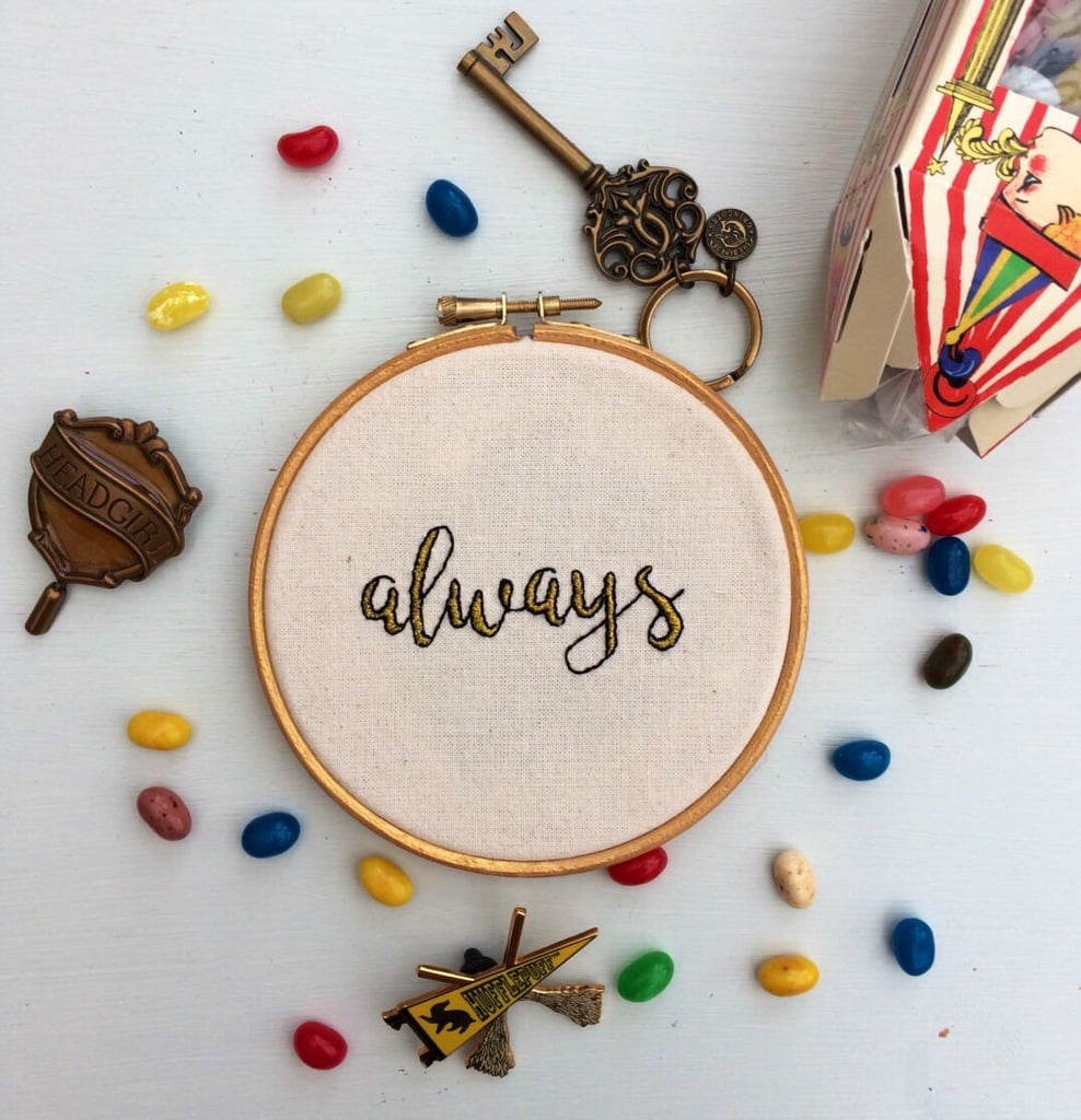 Always Embroidery Hoop ($27)