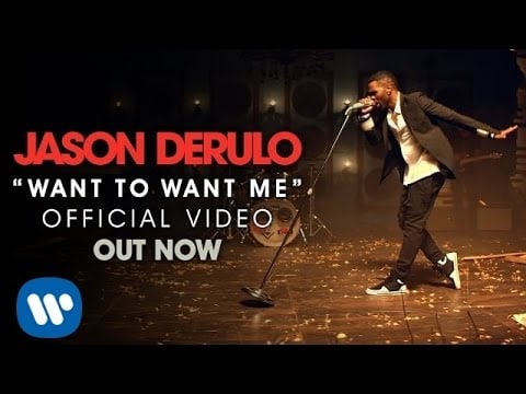 "Want to Want Me" by Jason Derulo