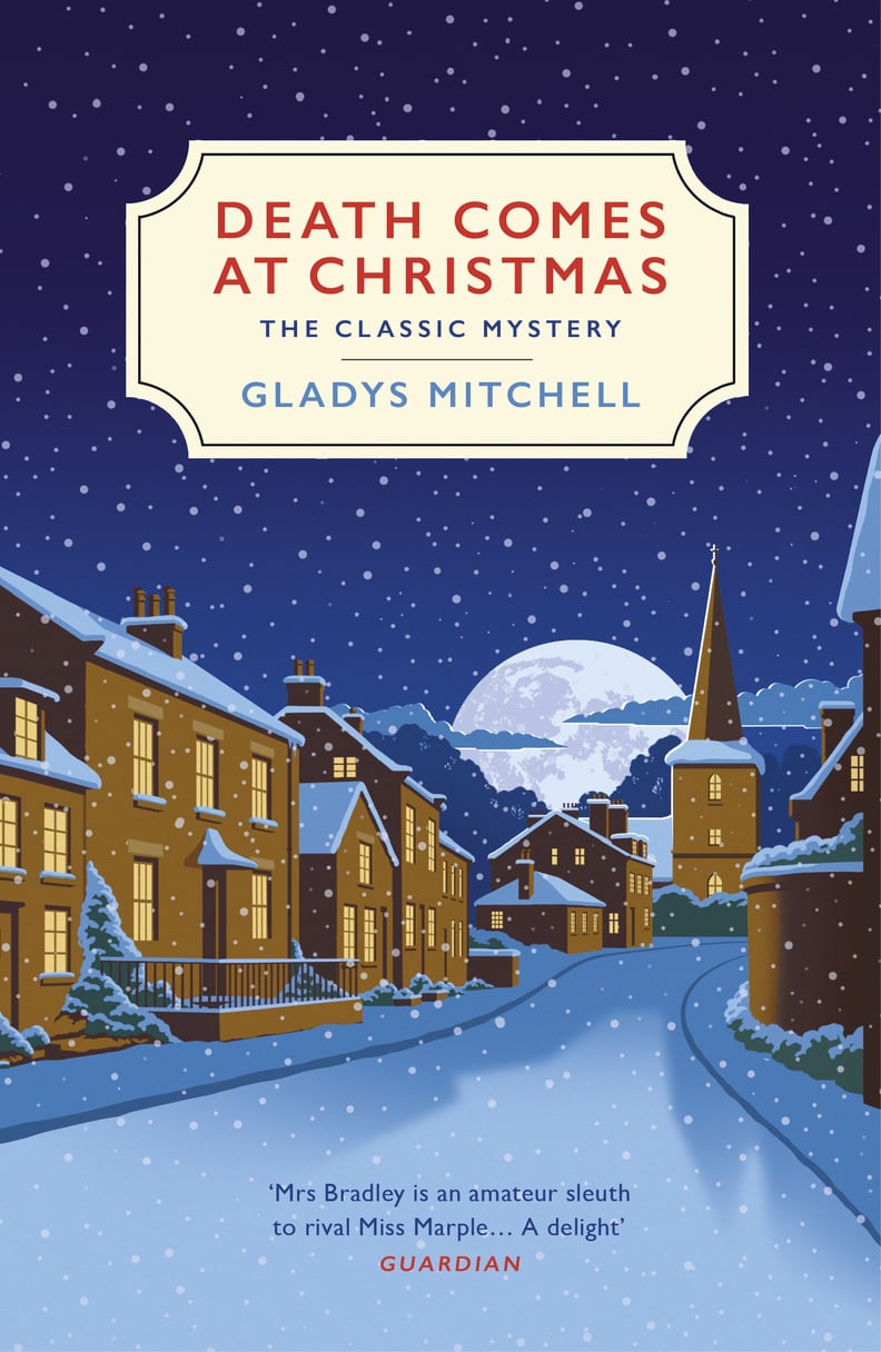 "Death Comes at Christmas" by Gladys Mitchell