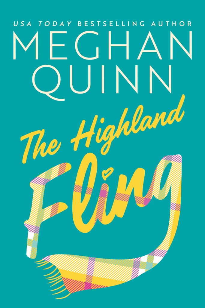 The Highland Fling by Meghan Quinn