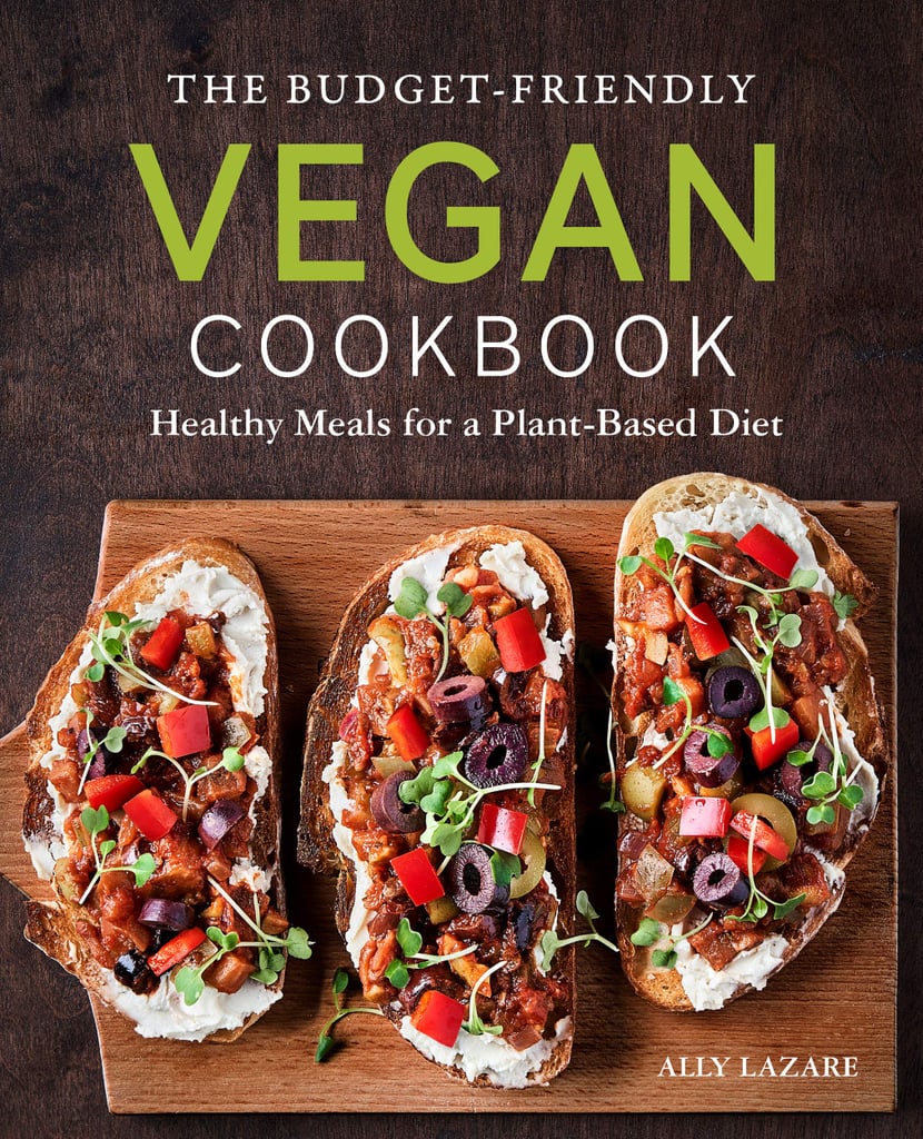 "The Budget-Friendly Vegan Cookbook"