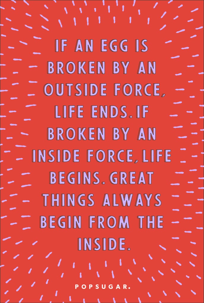 Great Things Always Begin From the Inside  Life-Changing 