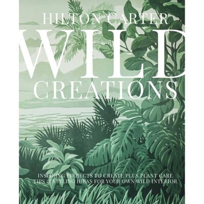 Wild Creations by Hilton Carter