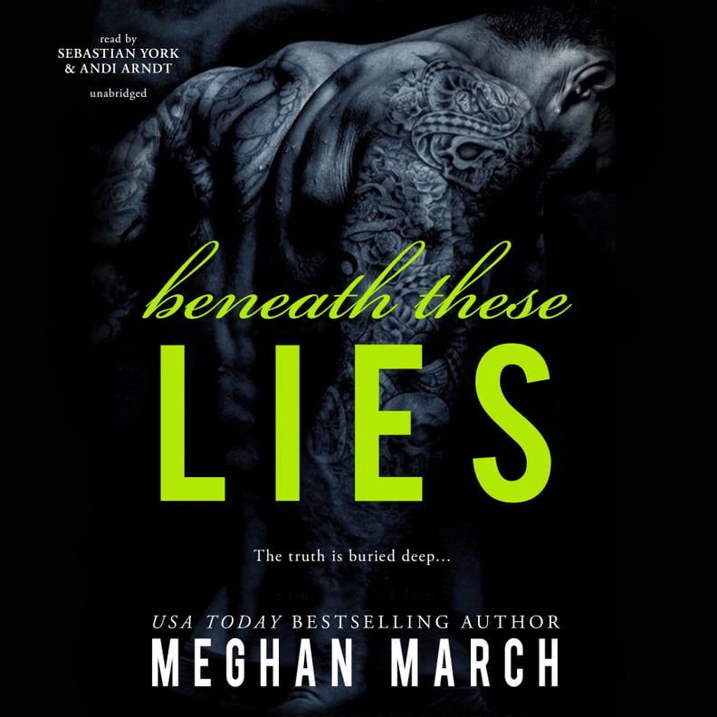 Beneath These Lies by Meghan March