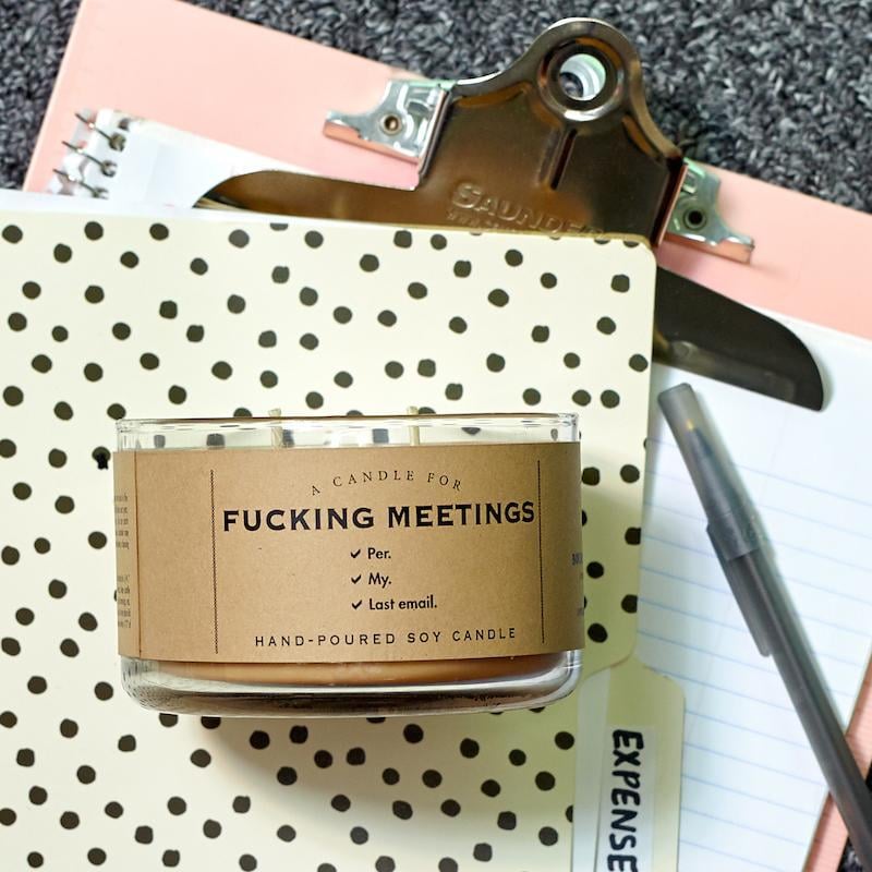 F*cking Meetings Candle