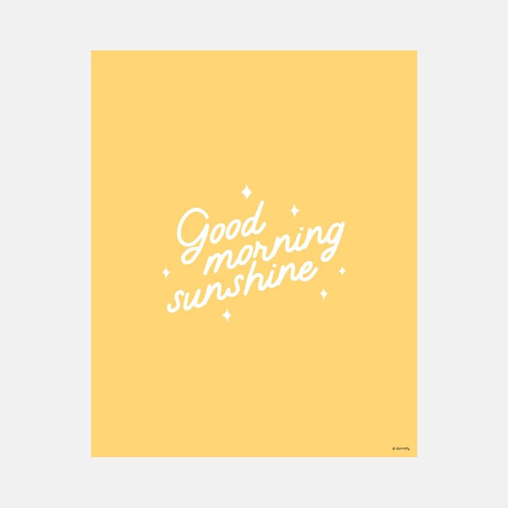 Good Morning Sunshine Print