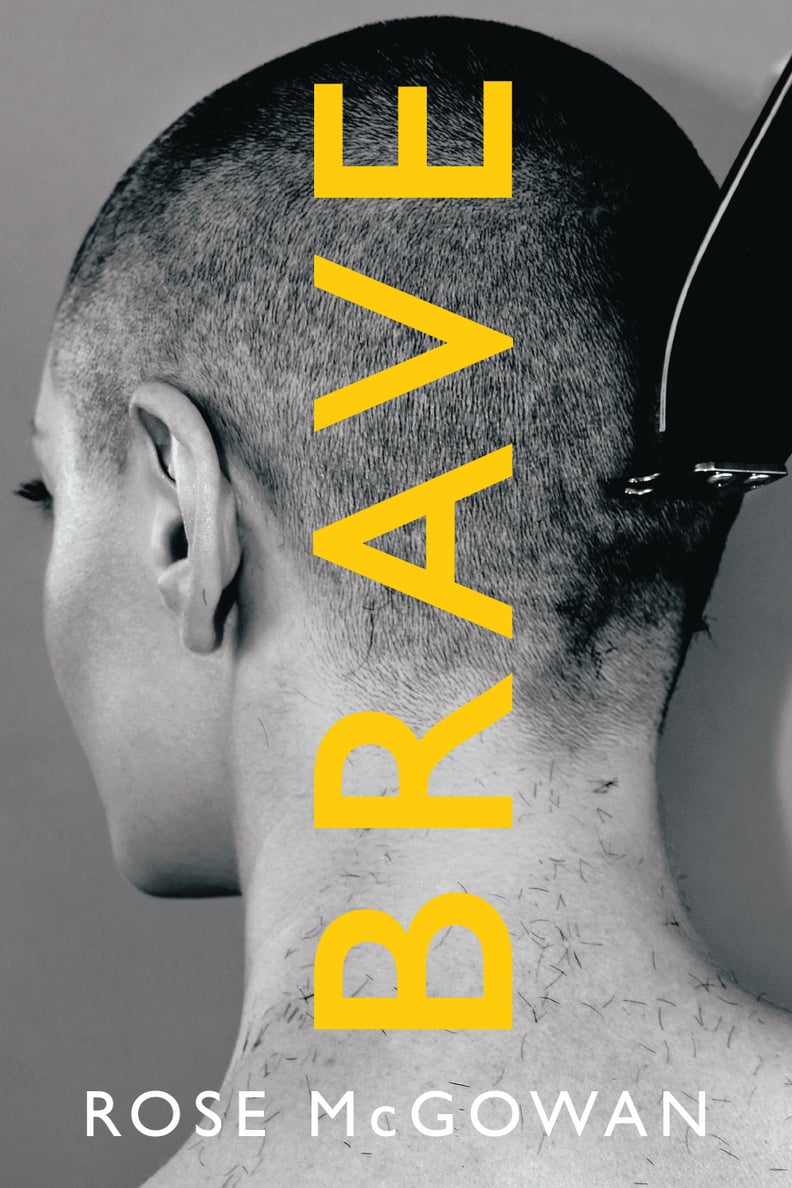Brave by Rose McGowan, Out Jan. 30
