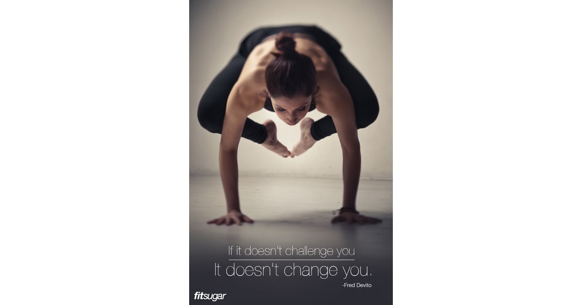 Fitsugar S Motivational Fitness Quotes Popsugar Fitness Photo 31