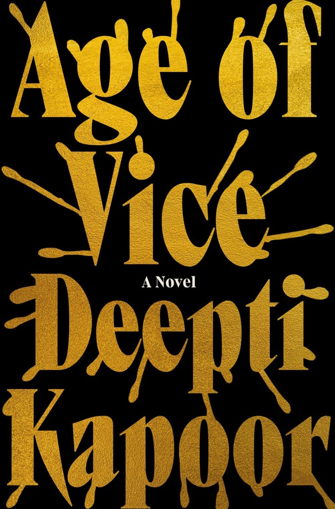 “Age of Vice” by Deepti Kapoor