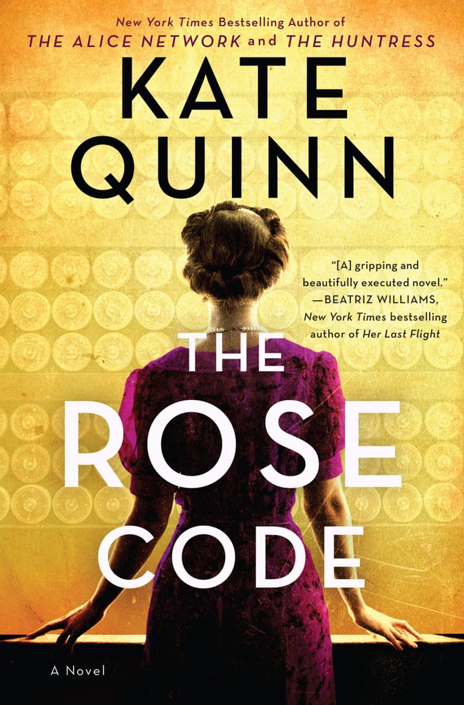 The Rose Code by Kate Quinn The Rose Code by Kate Quinn