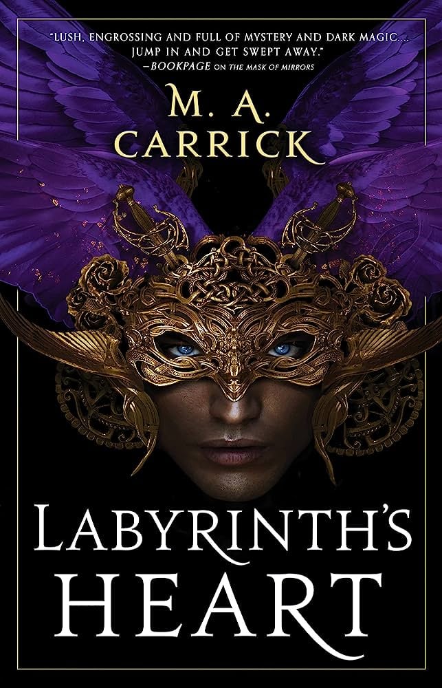 "Labyrinth's Heart" by M. A. Carrick