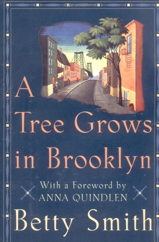 A Tree Grows in Brooklyn by Betty Smith