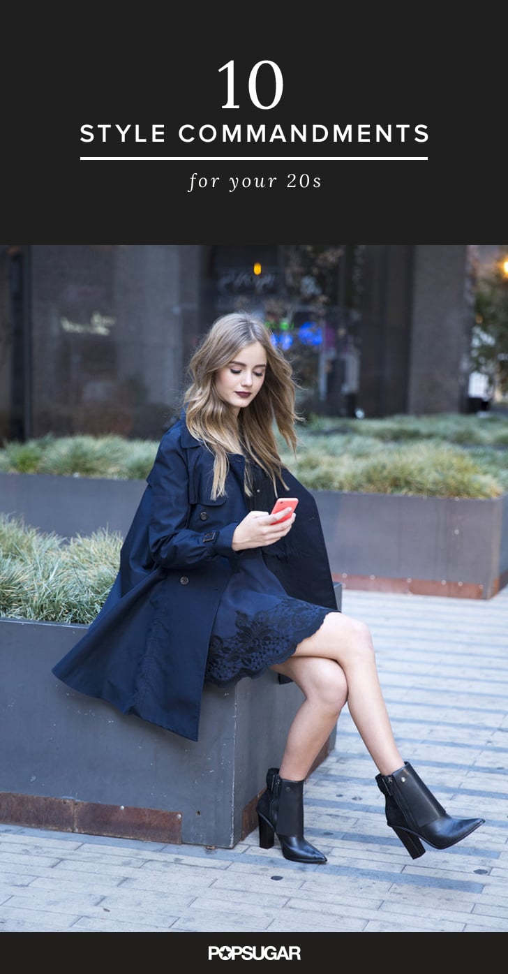 What to Wear in Your 20s Rules POPSUGAR Fashion