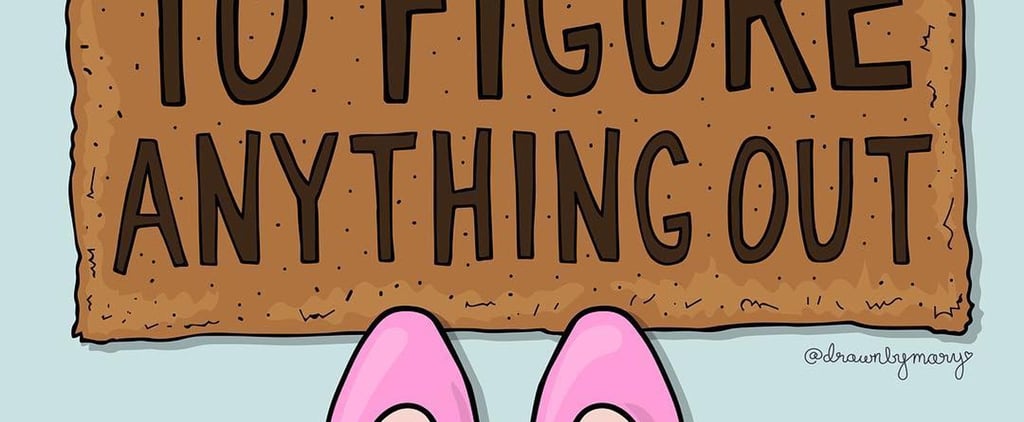 Drawn by Mary "You Don't Need to Figure Anything Out" Story