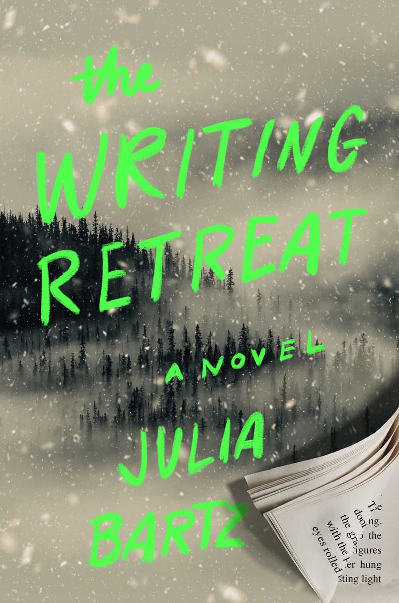 "The Writing Retreat" by Julia Bartz