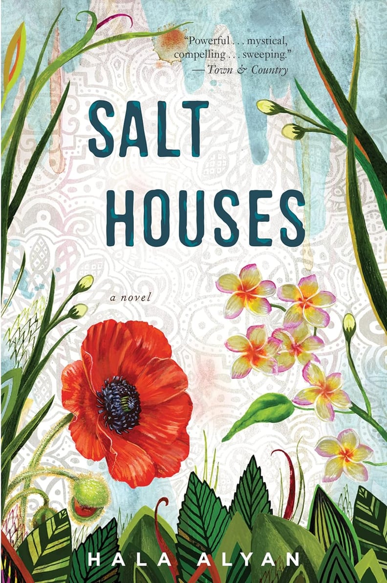 A Novel: "Salt Houses" by Hala Alyan