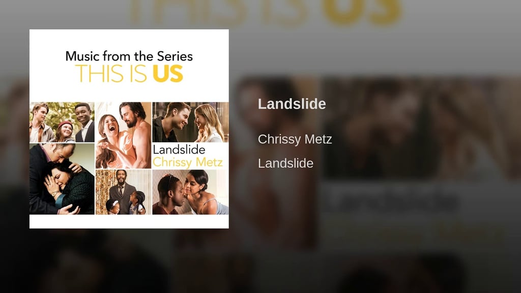 "Landslide" by Chrissy Metz