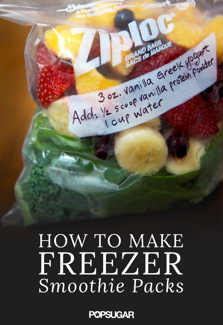 DIY Smoothie Freezer Packs POPSUGAR Fitness
