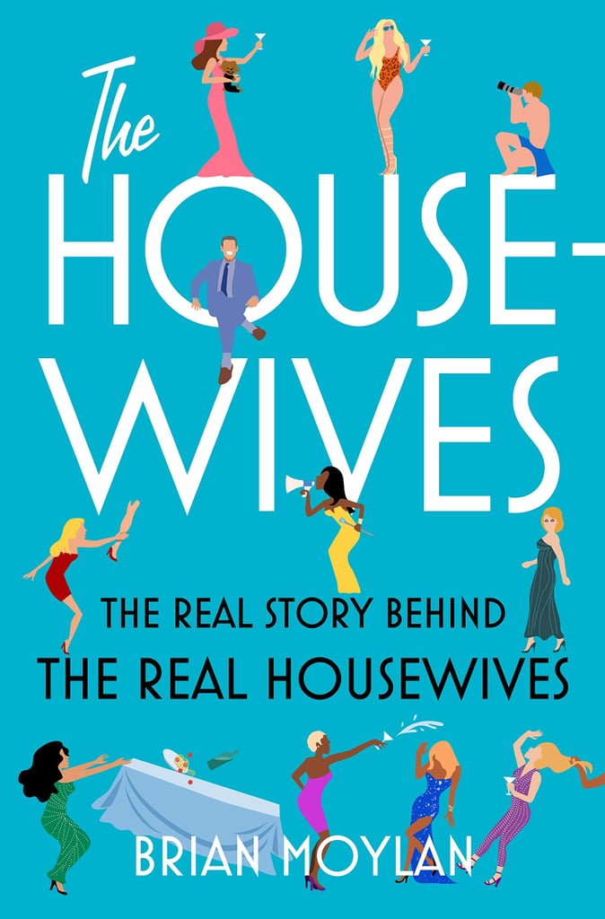 The Housewives by Brian Moylan