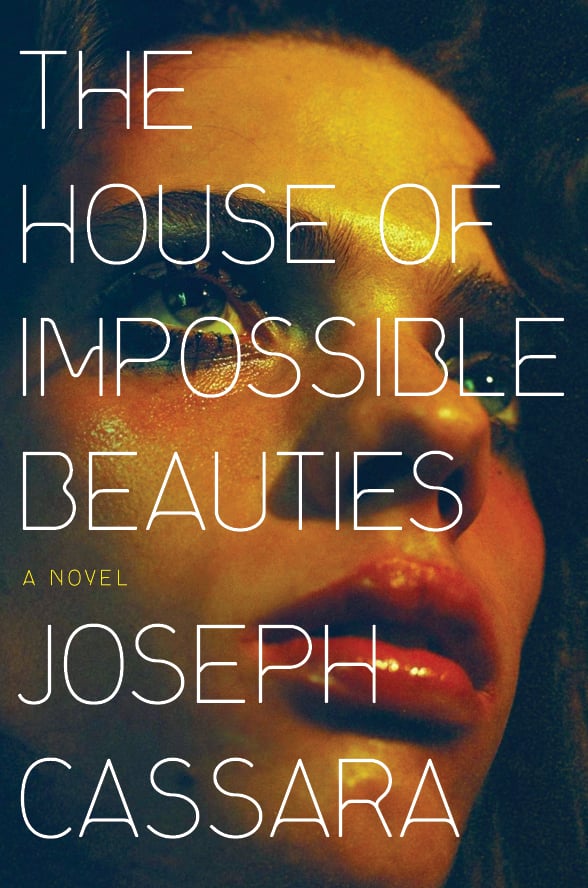The House of Impossible Beauties