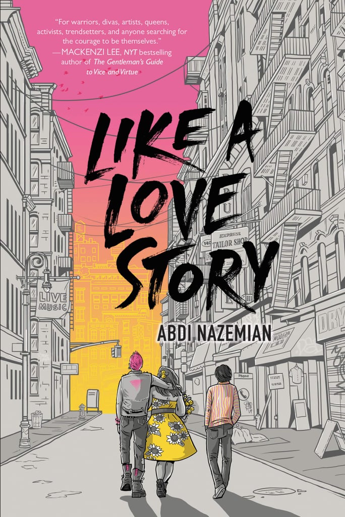Like a Love Story Best YA Books 2019 POPSUGAR Entertainment Photo 11