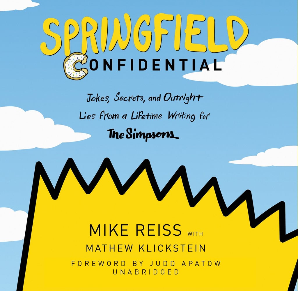Springfield Confidential by Mike Reiss With Mathew Klickstein