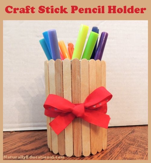 Popsicle Stick Pencil Holder