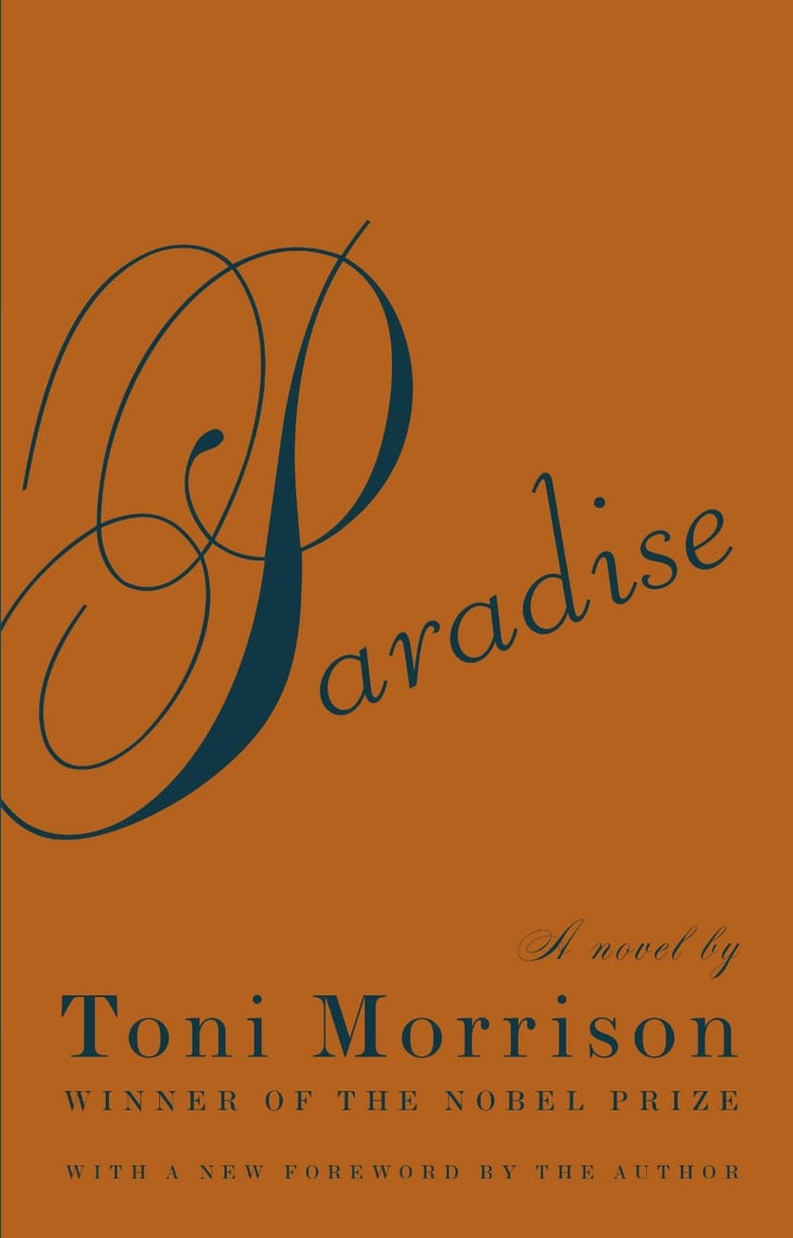 Paradise by Toni Morrison These Are the Novels That Oprah's Book Club