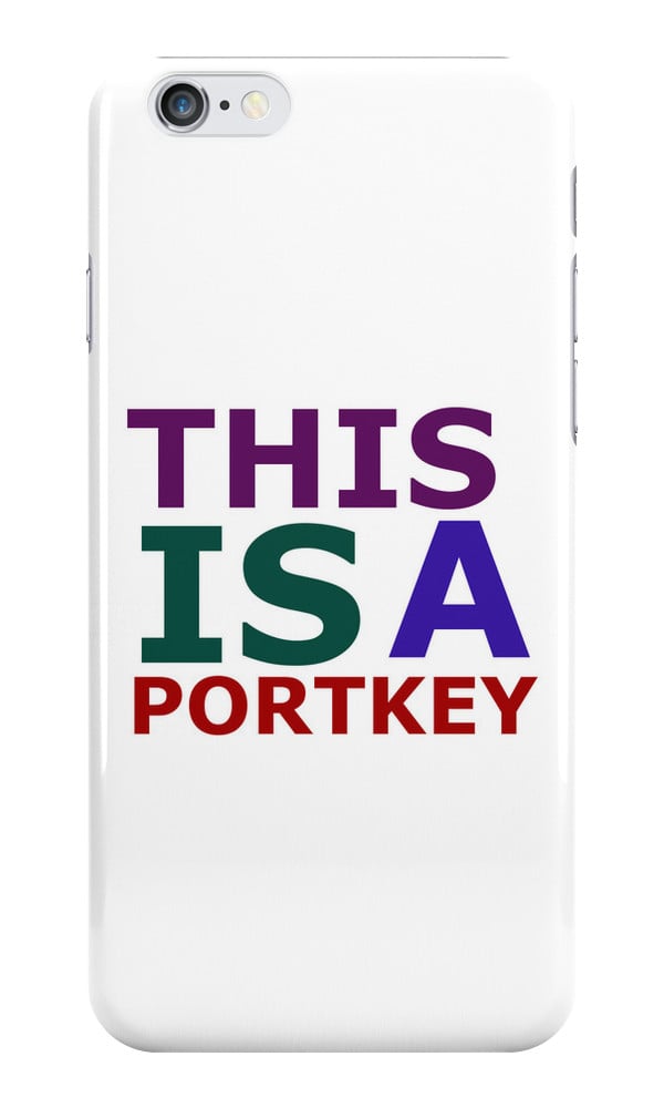 This Is a Portkey Phone Case ($15-$30)