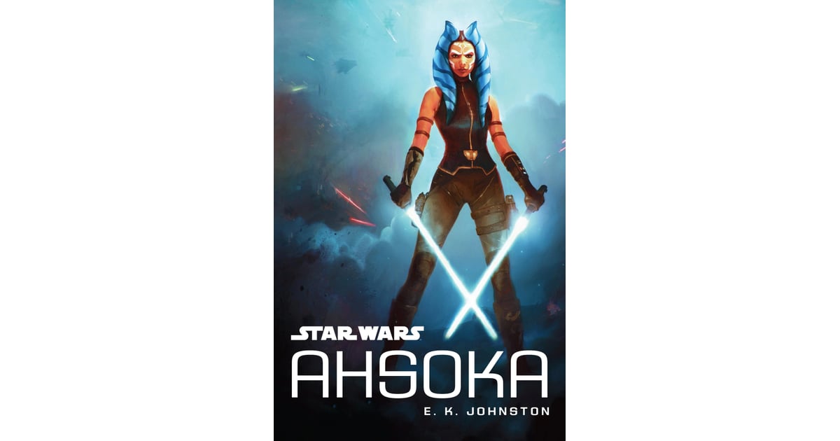 Star Wars Ahsoka Books to Read If You Love Star Wars POPSUGAR