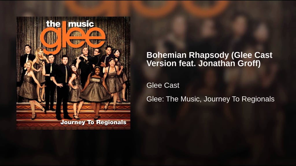 "Bohemian Rhapsody" by Glee Cast Feat. Jonathan Groff