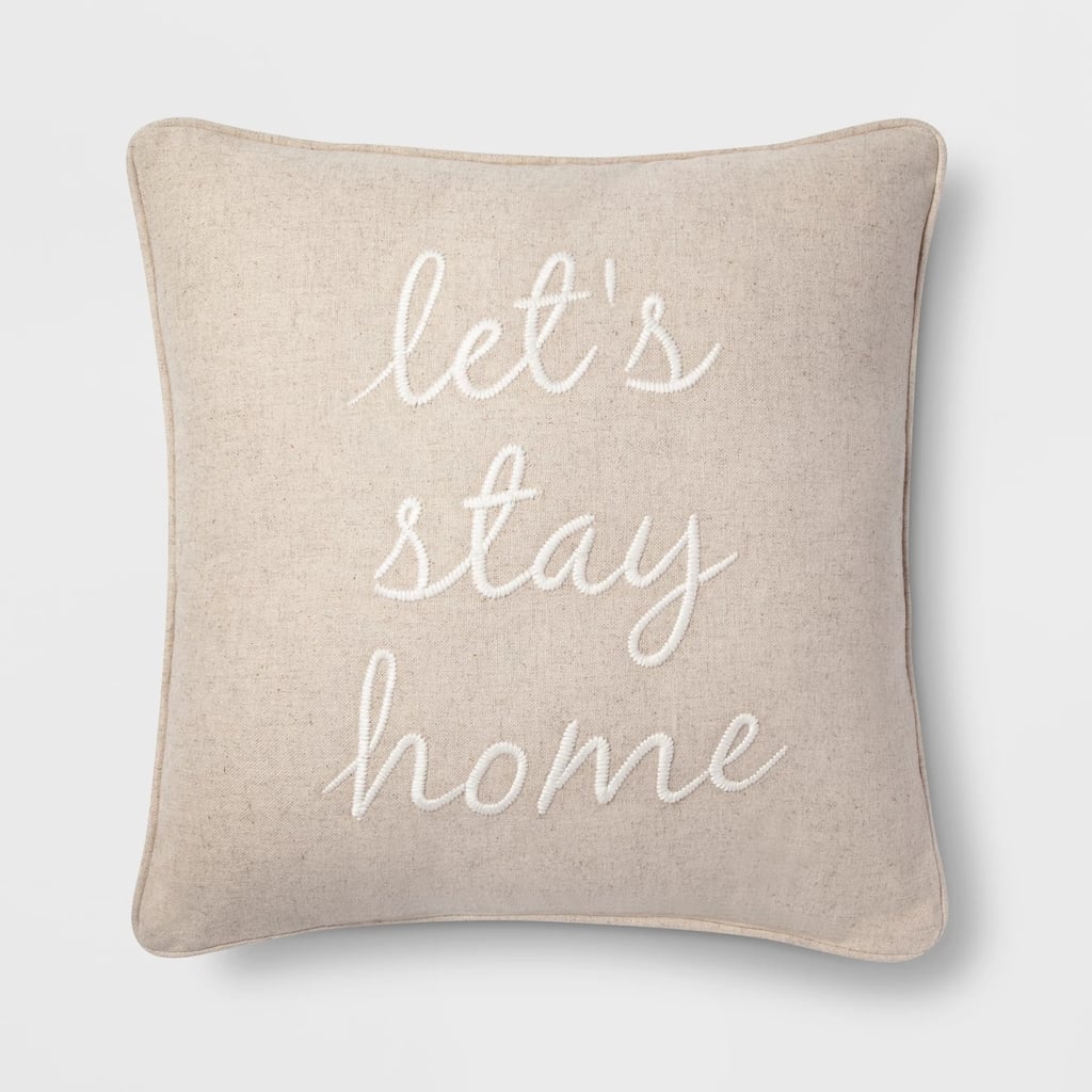 "Let's Stay Home" Square Throw Pillow