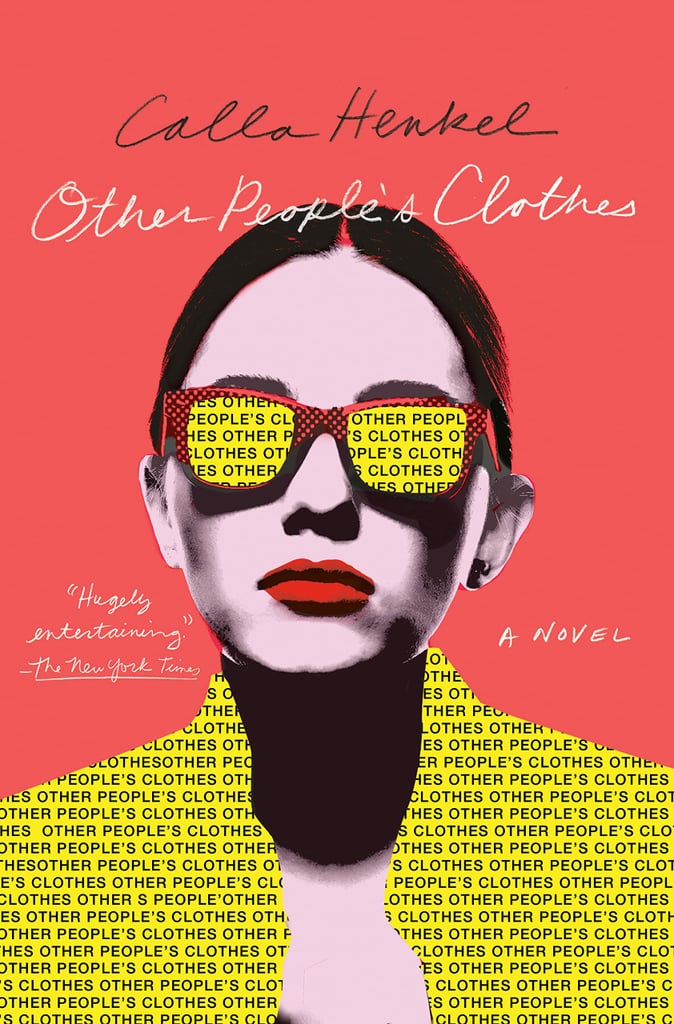 "Other People's Clothes" by Calla Henkel Best New Books of 2022 So