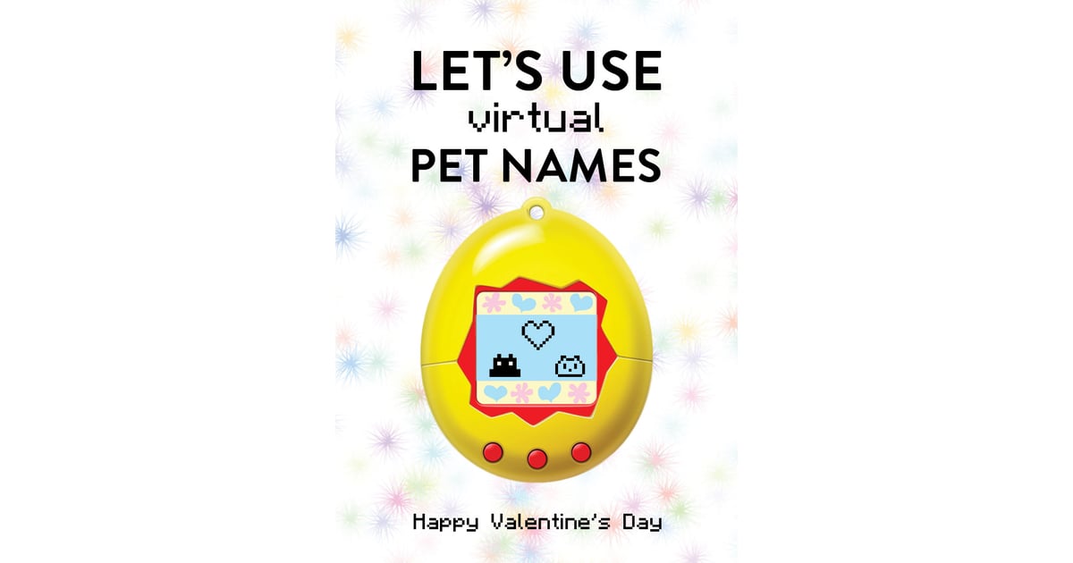 Let's use (virtual) pet names. | '90s Valentine's Day ...