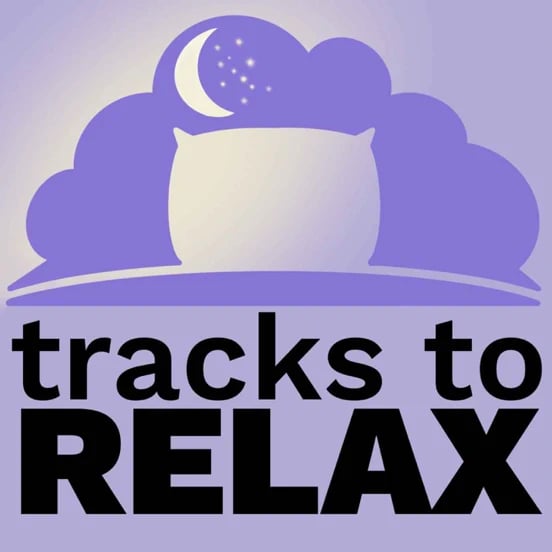 "Tracks to Relax"