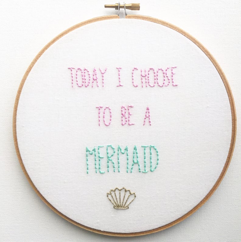 Today I Choose to Be a Mermaid