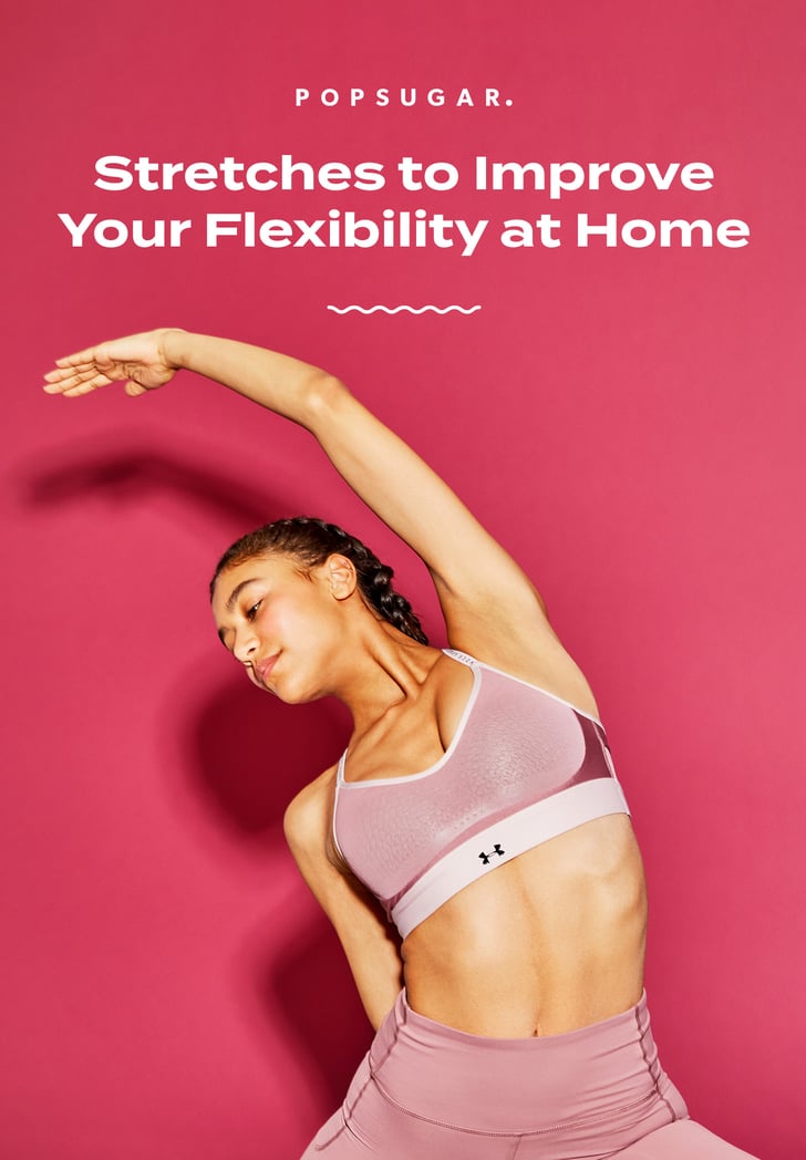How to Improve Your Flexibility at Home