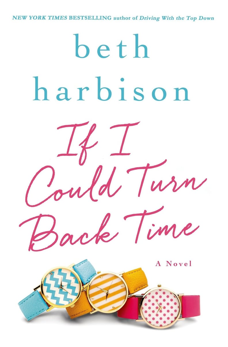 If I Could Turn Back Time by Beth Harbison
