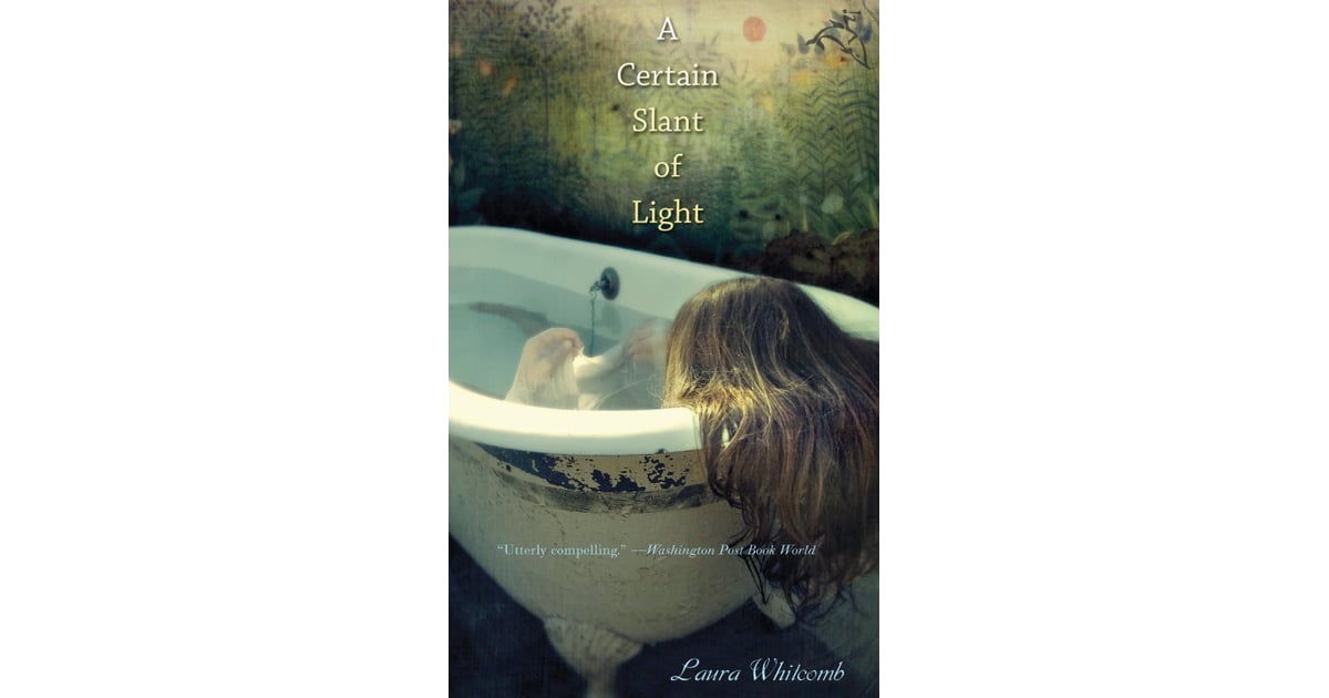A Certain Slant of Light by Laura Whitcomb
