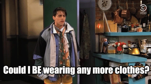 You've got the layering thing down to a science.
